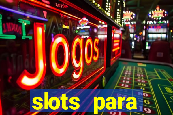 slots para máquinas de frutas