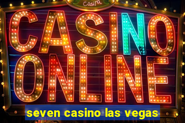 seven casino las vegas