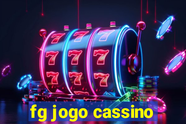 fg jogo cassino