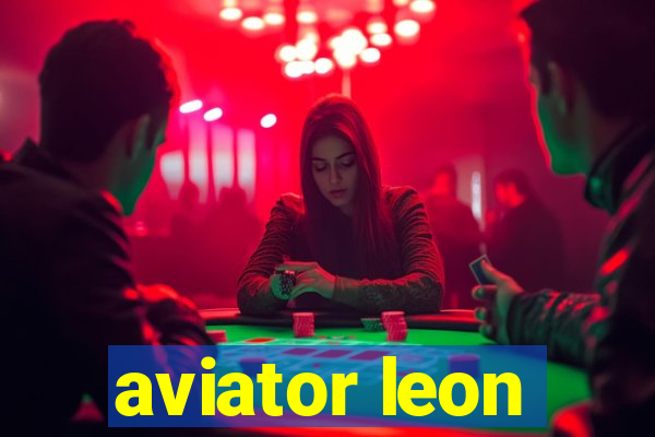 aviator leon