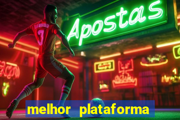 melhor plataforma para jogar o tigrinho