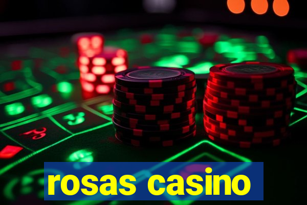 rosas casino