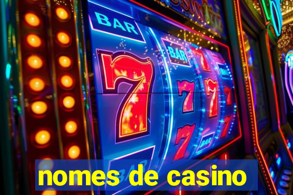 nomes de casino