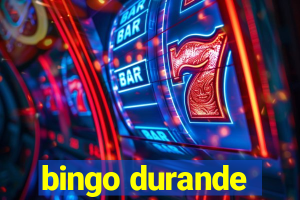 bingo durande