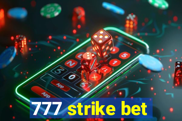 777 strike bet