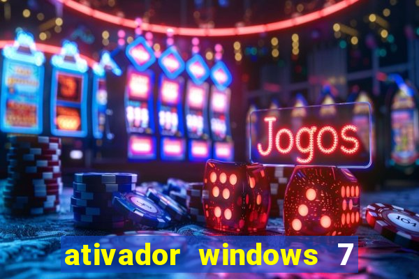 ativador windows 7 32 bits