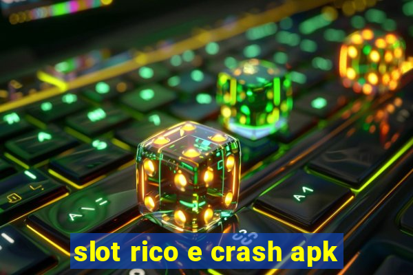 slot rico e crash apk