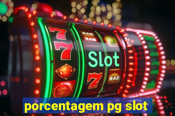 porcentagem pg slot