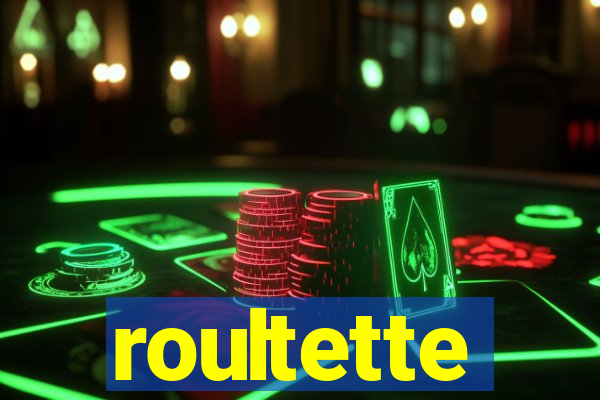 roultette