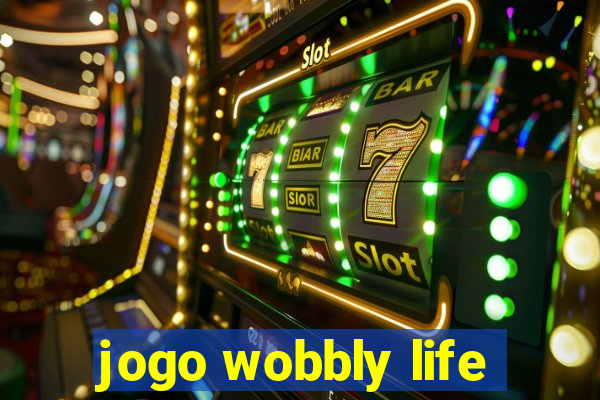 jogo wobbly life