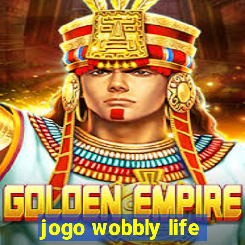 jogo wobbly life