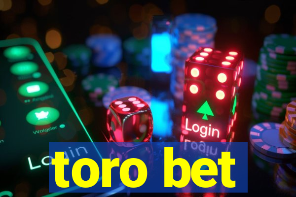 toro bet