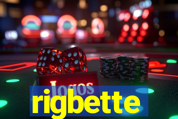 rigbette