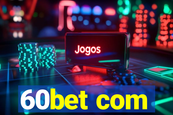 60bet com