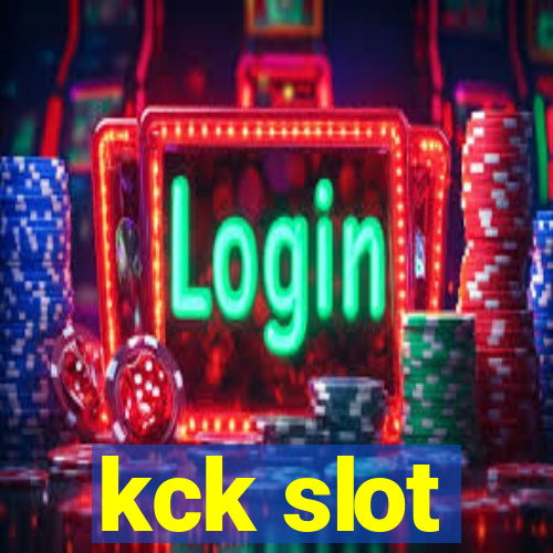 kck slot