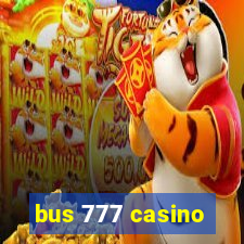 bus 777 casino