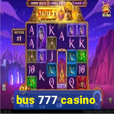 bus 777 casino