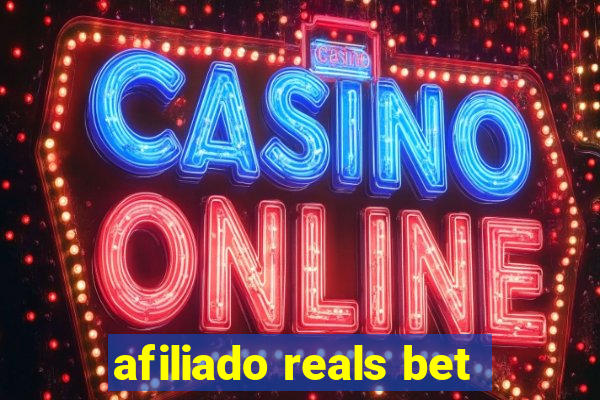 afiliado reals bet