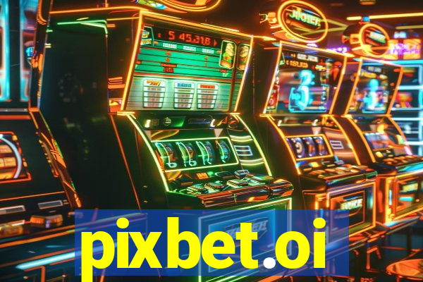 pixbet.oi