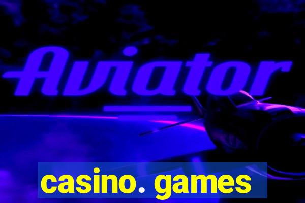 casino. games