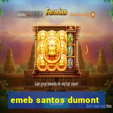 emeb santos dumont