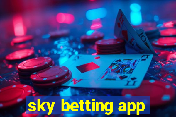 sky betting app