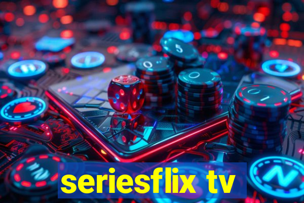 seriesflix tv