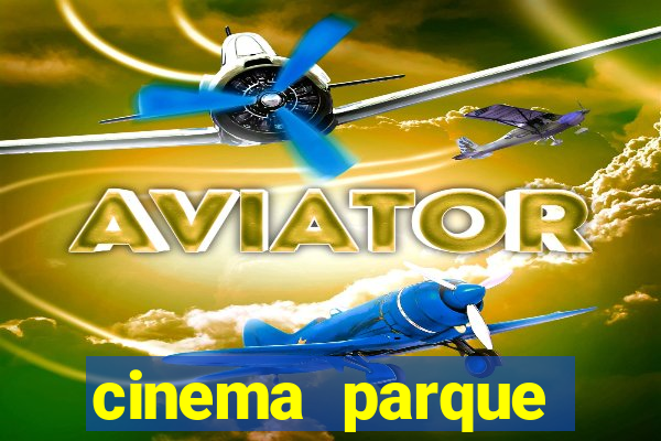 cinema parque shopping bahia