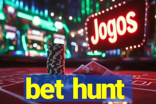 bet hunt