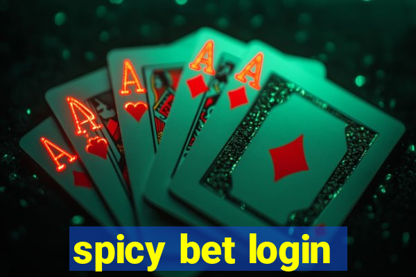 spicy bet login