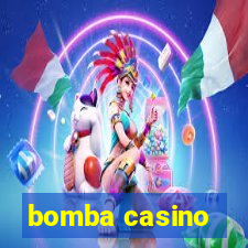 bomba casino