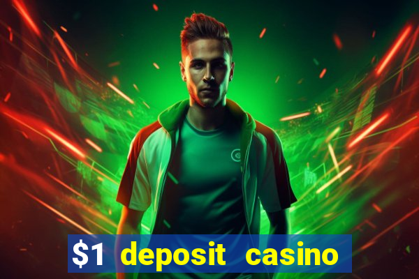 $1 deposit casino nz 2024