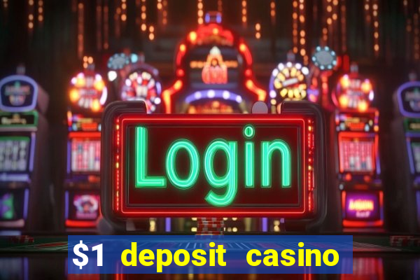 $1 deposit casino nz 2024