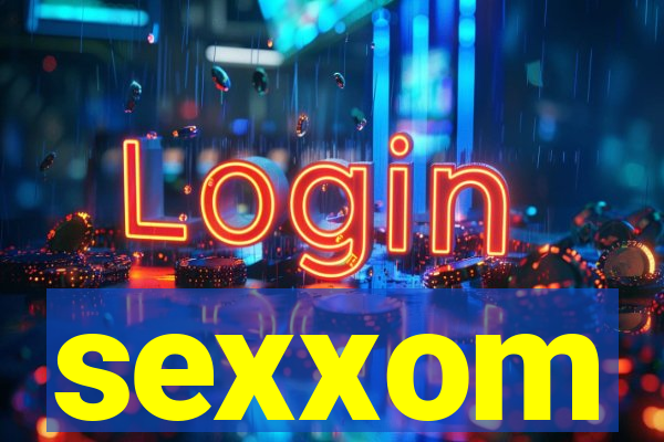 sexxom