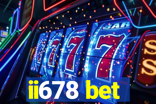 ii678 bet