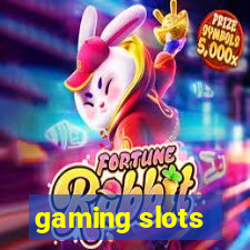 gaming slots