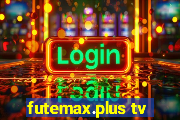 futemax.plus tv