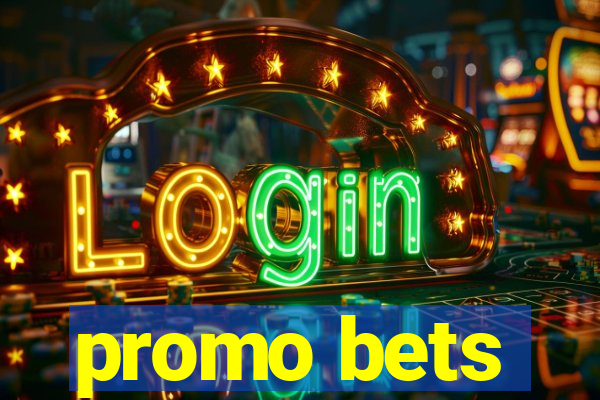 promo bets