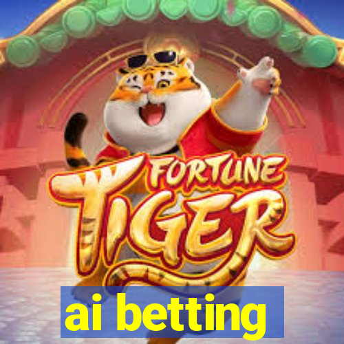 ai betting