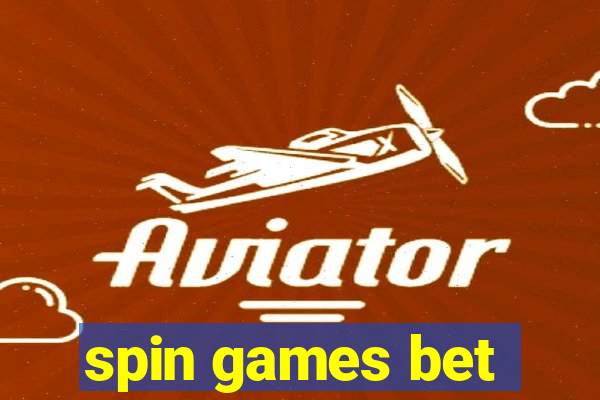 spin games bet