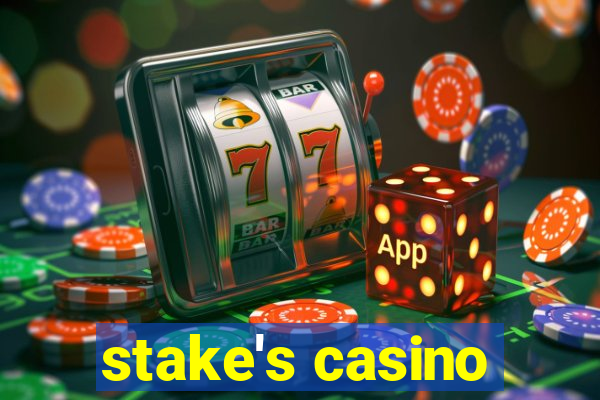 stake's casino