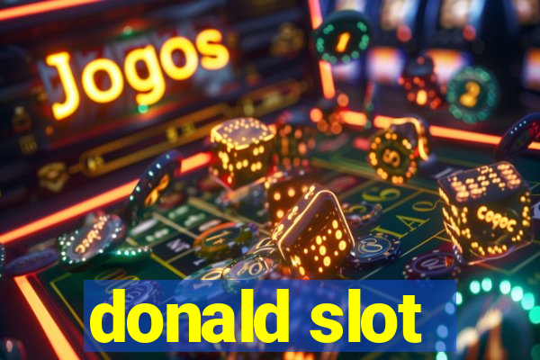 donald slot