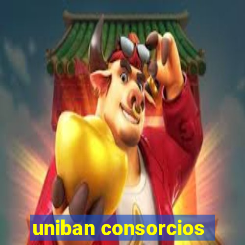 uniban consorcios