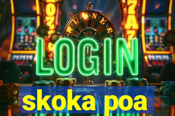 skoka poa