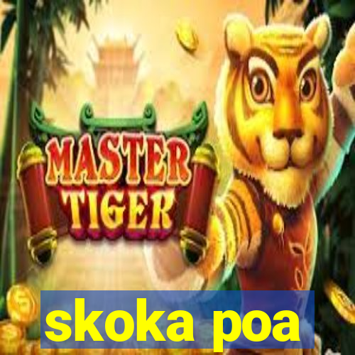 skoka poa