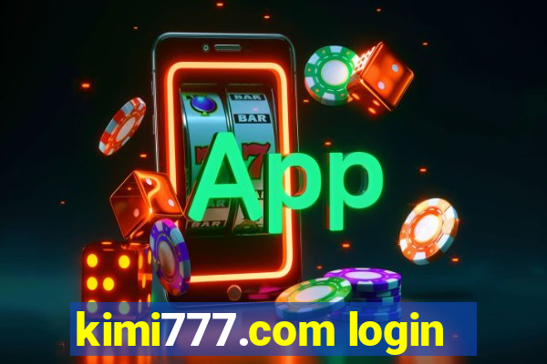 kimi777.com login