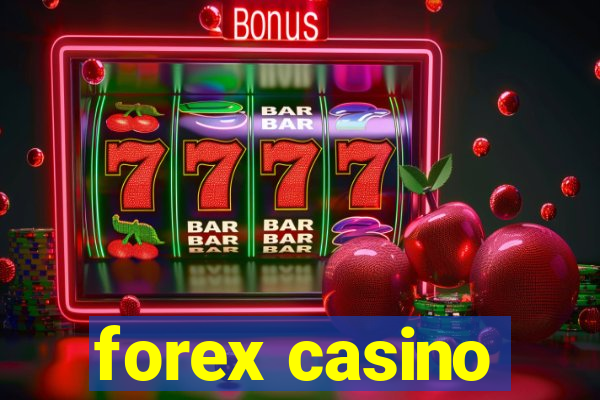 forex casino