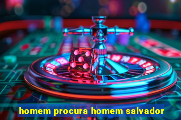 homem procura homem salvador