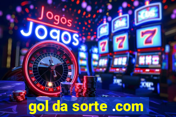 gol da sorte .com