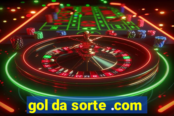 gol da sorte .com